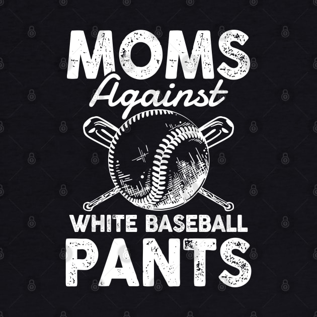 Mom Against White Baseball Pants by AngelBeez29